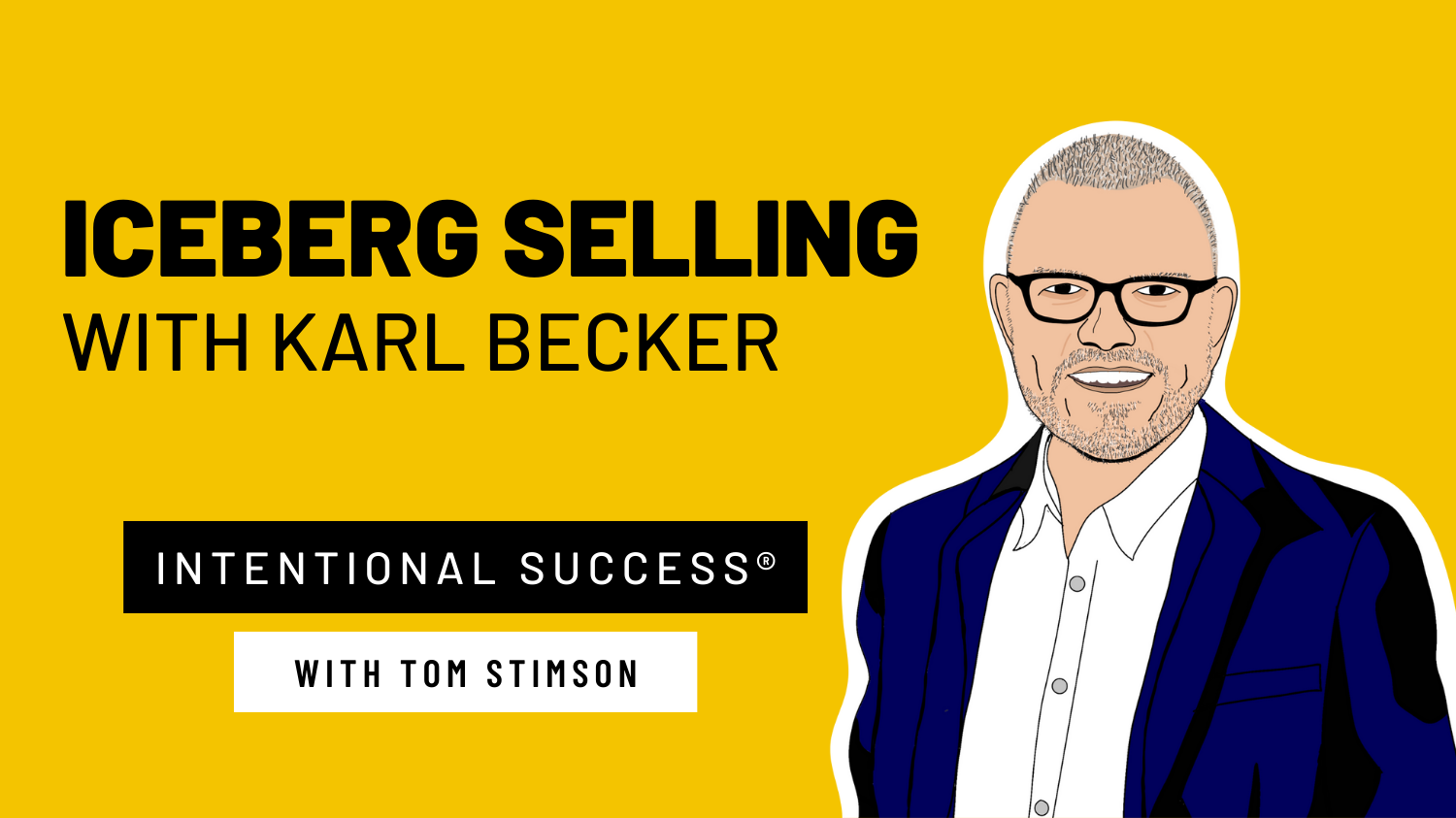 Featured Image: Iceberg Selling with Karl Becker