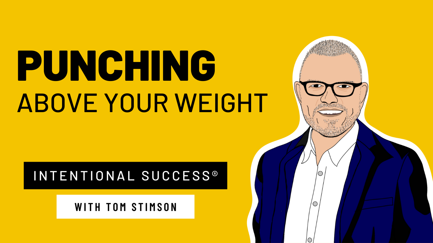 Punching Above Your Weight