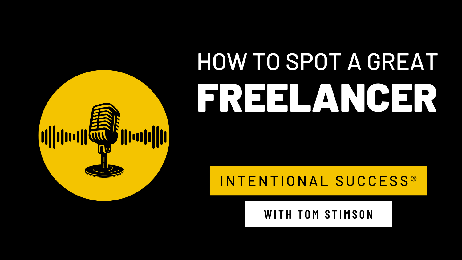 How to Spot a Great Freelancer