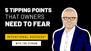 5 Tipping Points Owners Need To Fear